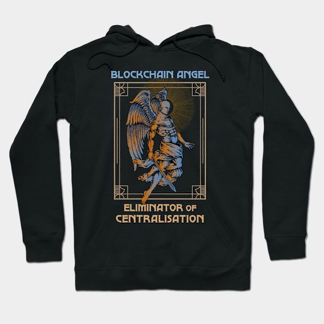 Blockchain Angel - Eliminator of centralisation (black background) Hoodie by Hardfork Wear